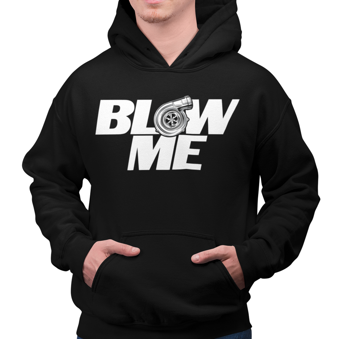 BLOW ME TURBO Hoodie