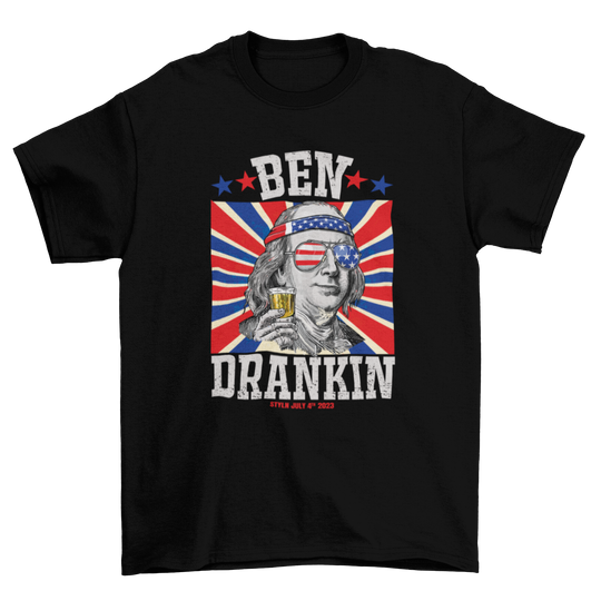 STYLN® JULY 4 BEN DRANKIN T-Shirt