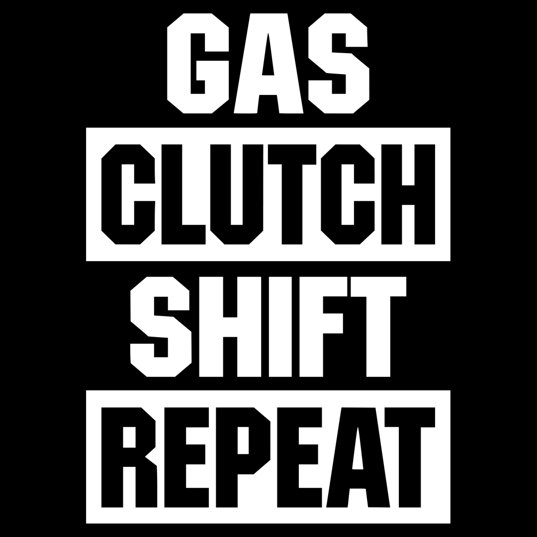 GAS CLUTCH SHIFT REPEAT
