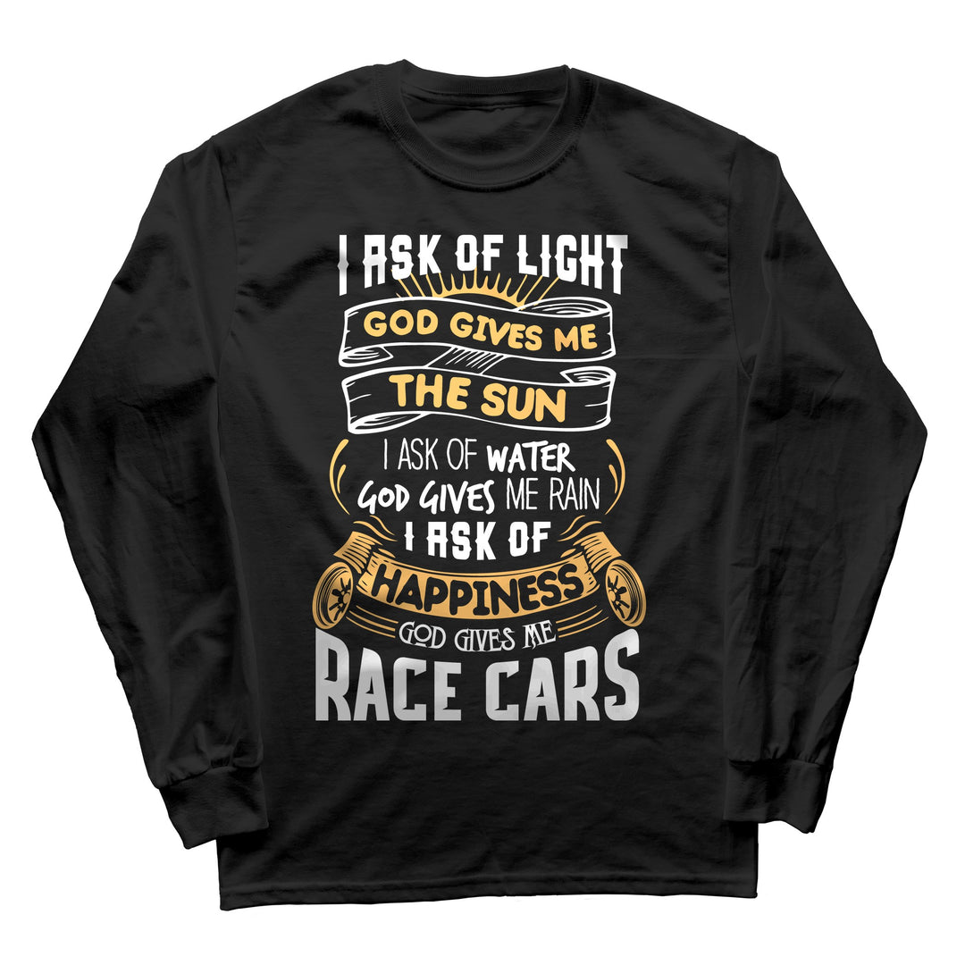God Gives Me Race Cars Prayer Long Sleeve