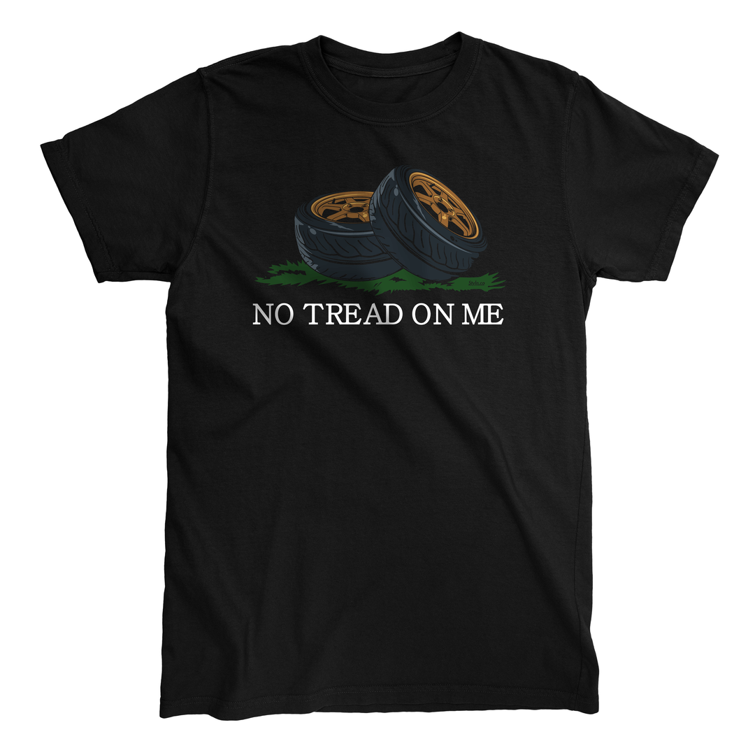 No Tread On Me Tires T-Shirt