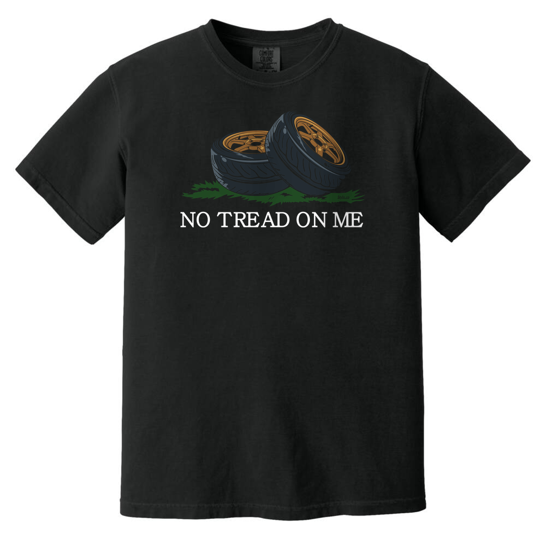 No Tread On Me Tires Garment-Dyed