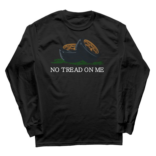 No Tread On Me Tires Long Sleeve
