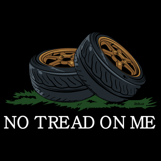 No Tread On Me Tires Design