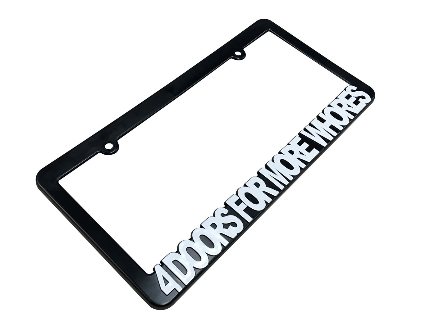 4 DOORS FOR MORE WHORES License Plate Frame