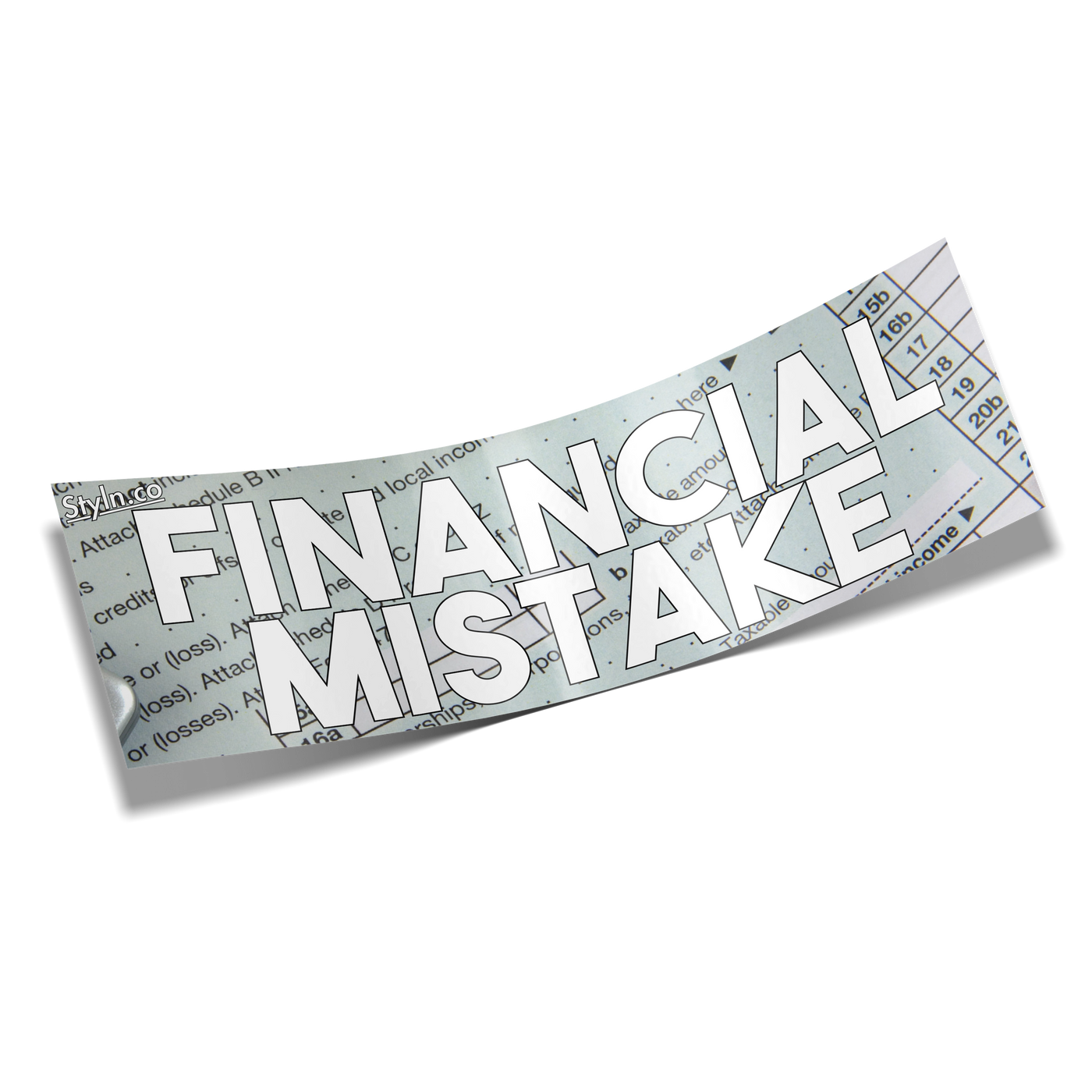 SLAP FINANCIAL MISTAKE