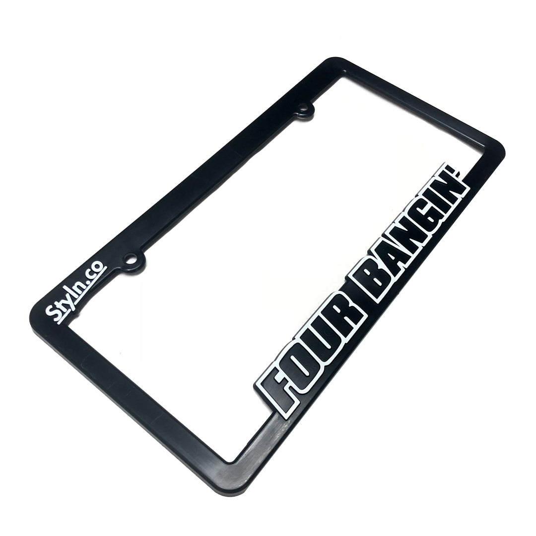 FOUR BANGIN License Plate Frame