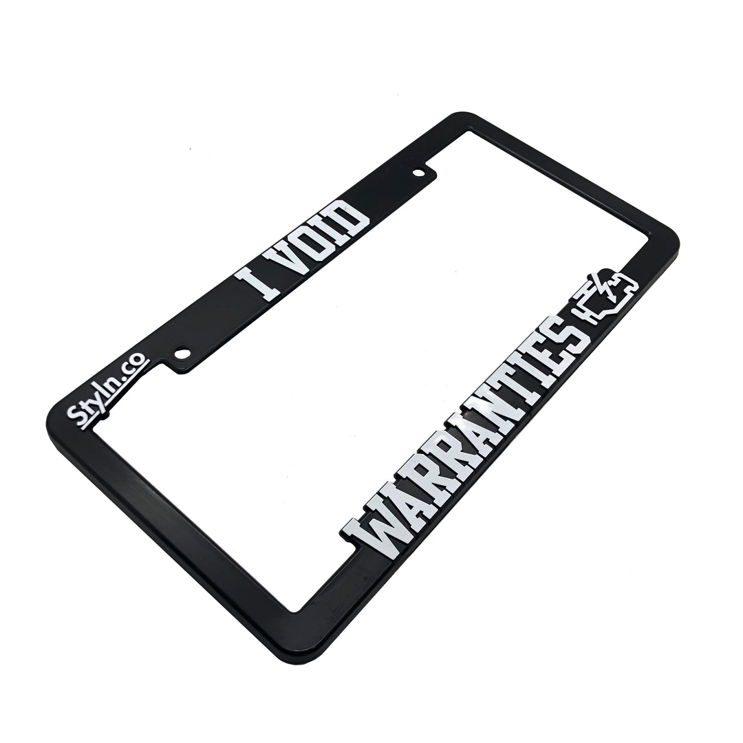 I VOID WARRANTIES License Plate Frame