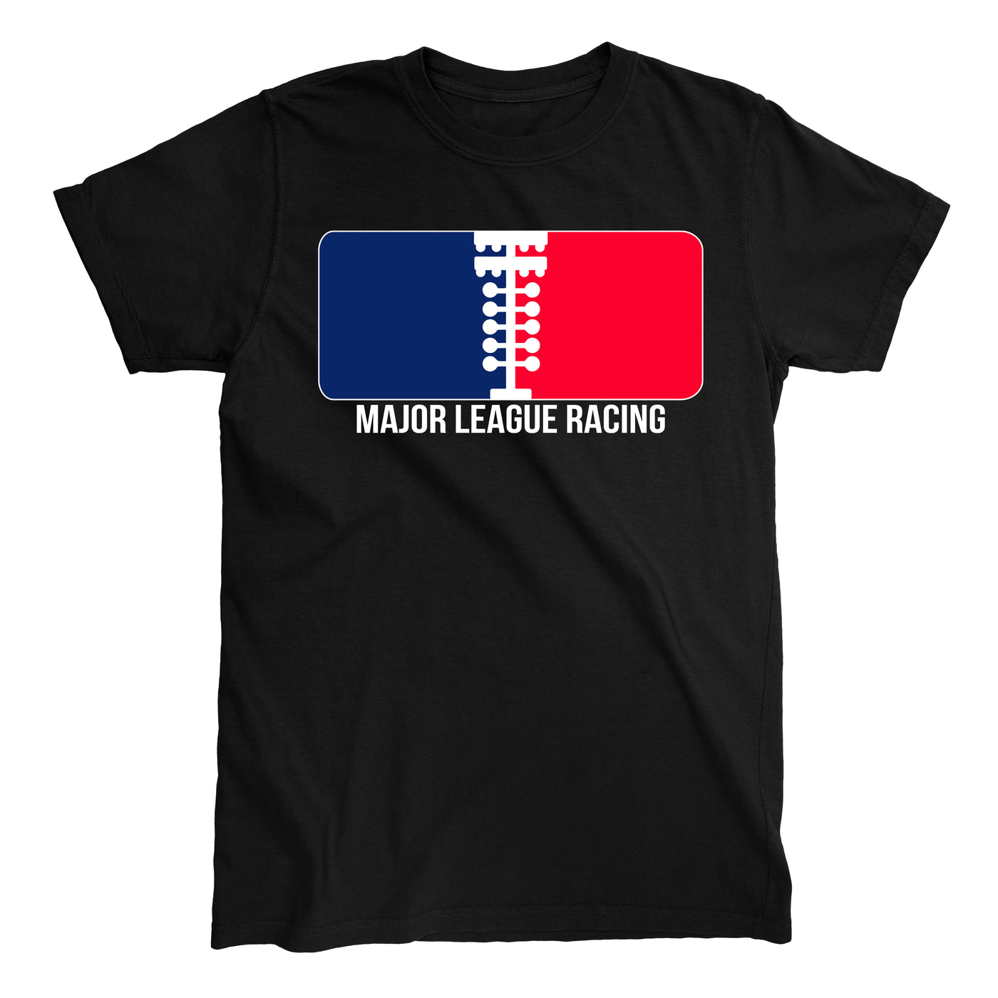 MAJOR LEAGUE RACING T-shirt