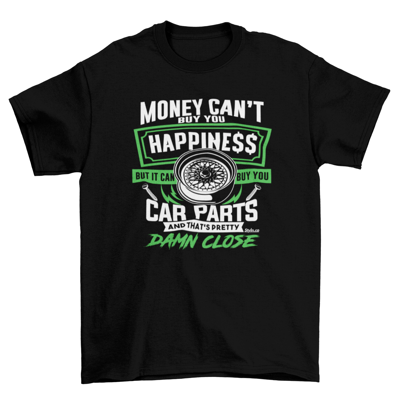 MONEY BUYS CAR PARTS HAPPINESS T-shirt