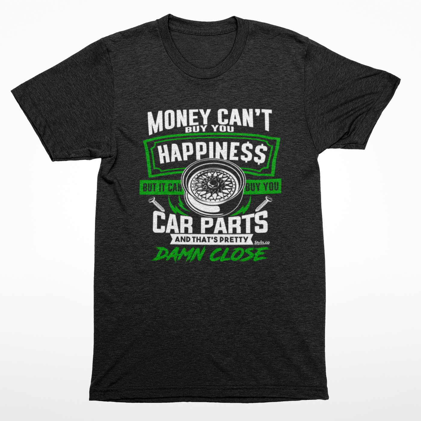 MONEY BUYS CAR PARTS HAPPINESS T-shirt