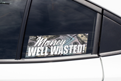 SLAP MONEY WELL WASTED