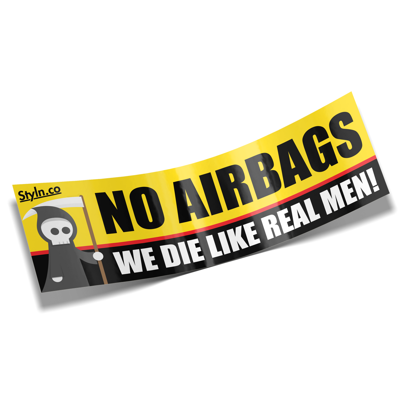 SLAP NO AIR BAGS WE DIE LIKE REAL MEN