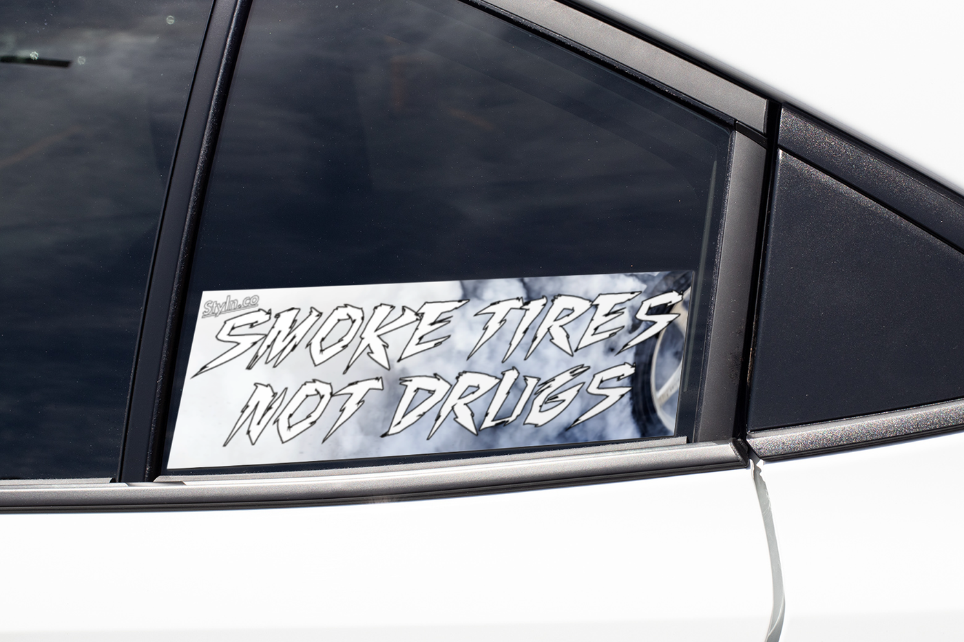 SLAP SMOKE TIRES NOT DRUGS