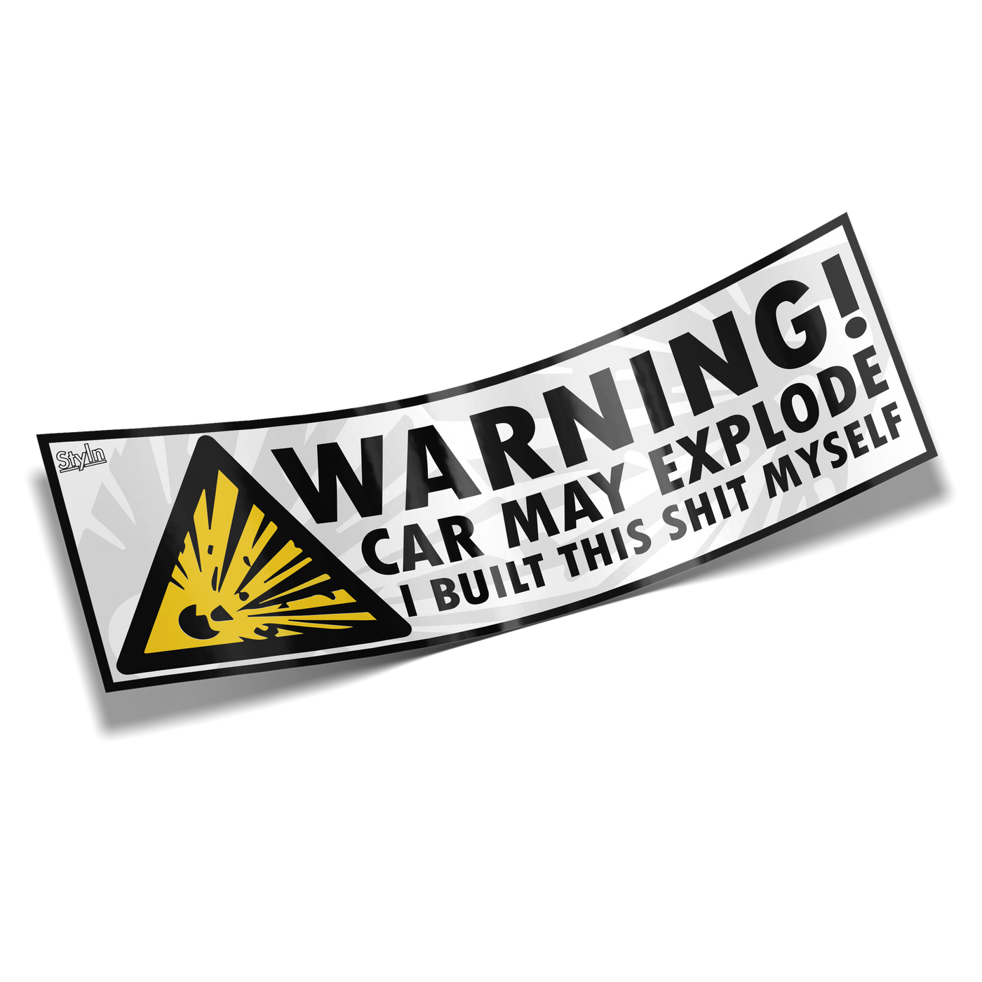 SLAP WARNING CAR MAY EXPLODE