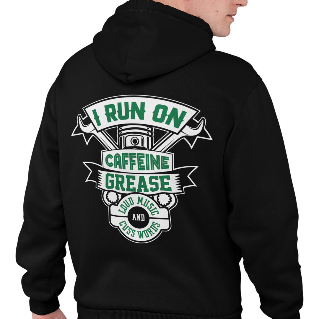 I RUN ON CAFFEINE GREASE LOUD MUSIC Hoodie