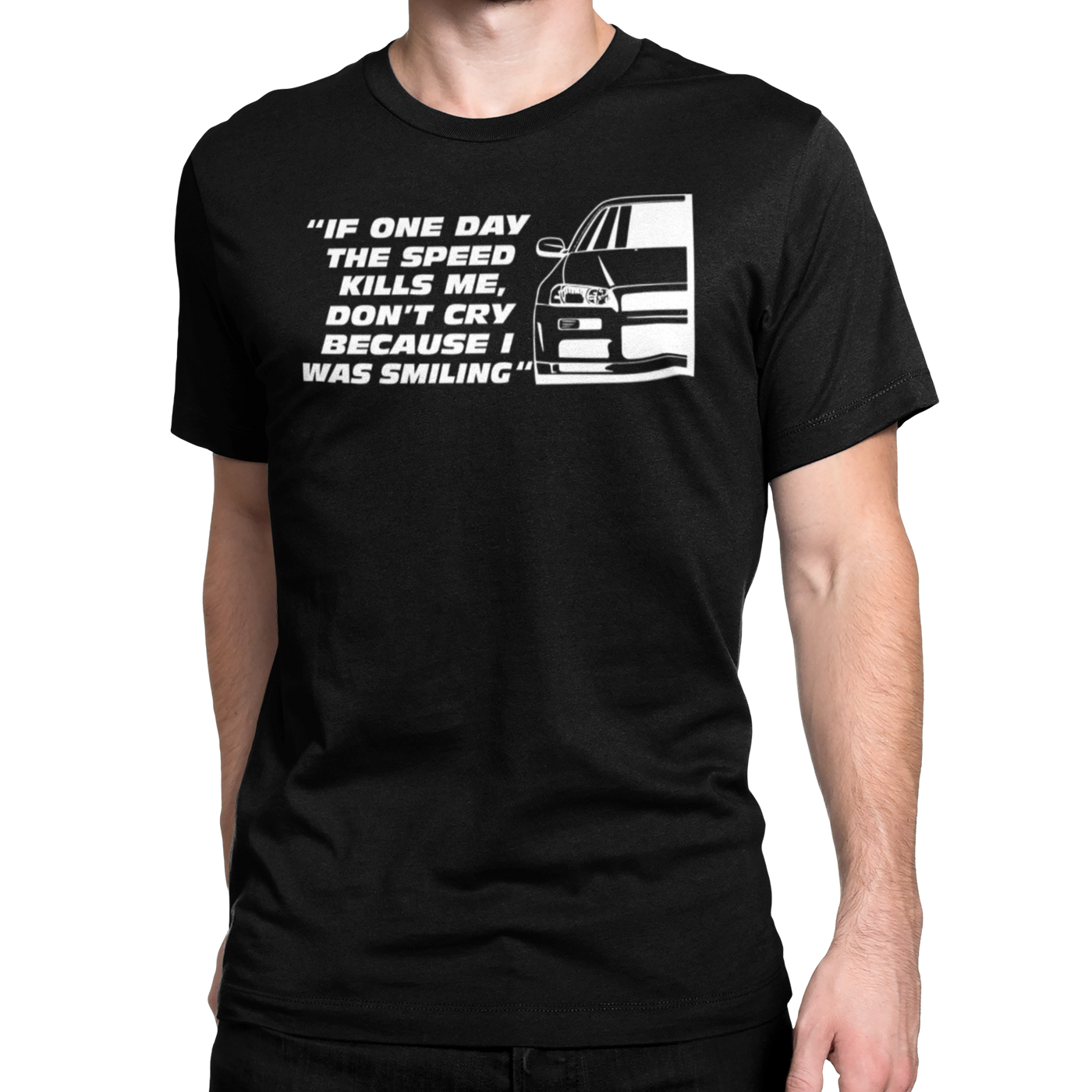 IF ONE DAY THE SPEED KILLS ME T-shirt