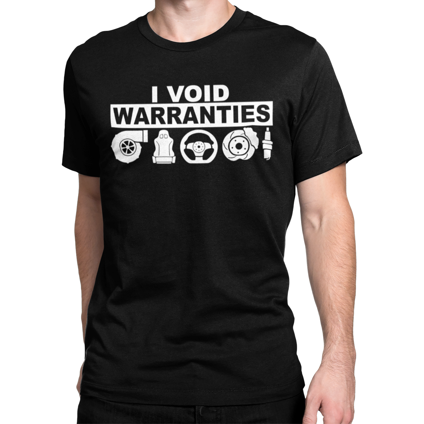 I VOID WARRANTIES T-shirt