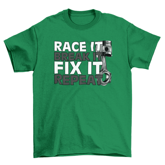 RACE IT BREAK IT REPEAT T-shirt