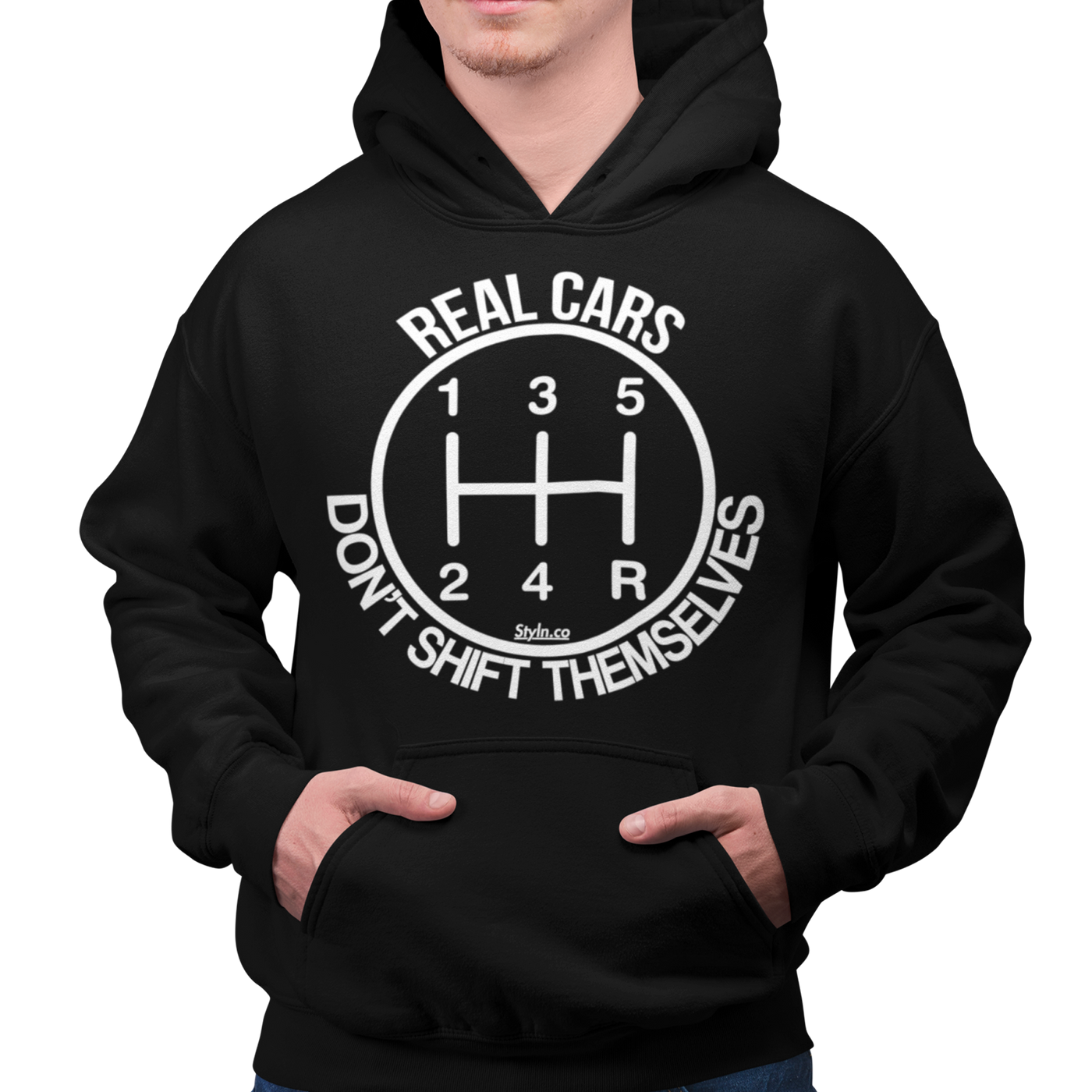 REAL CARS DONT SHIFT THEMSELVES 5 SPD Hoodie