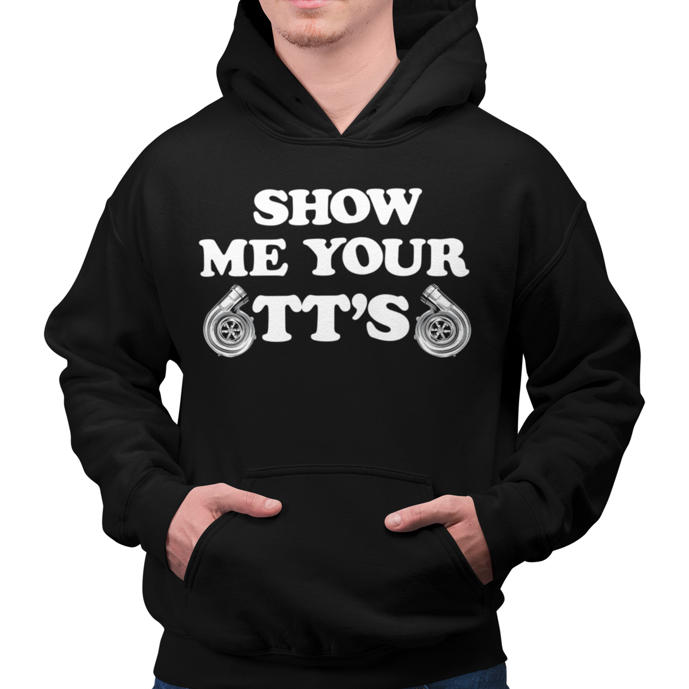 SHOW ME YOUR TTS TURBO Hoodie