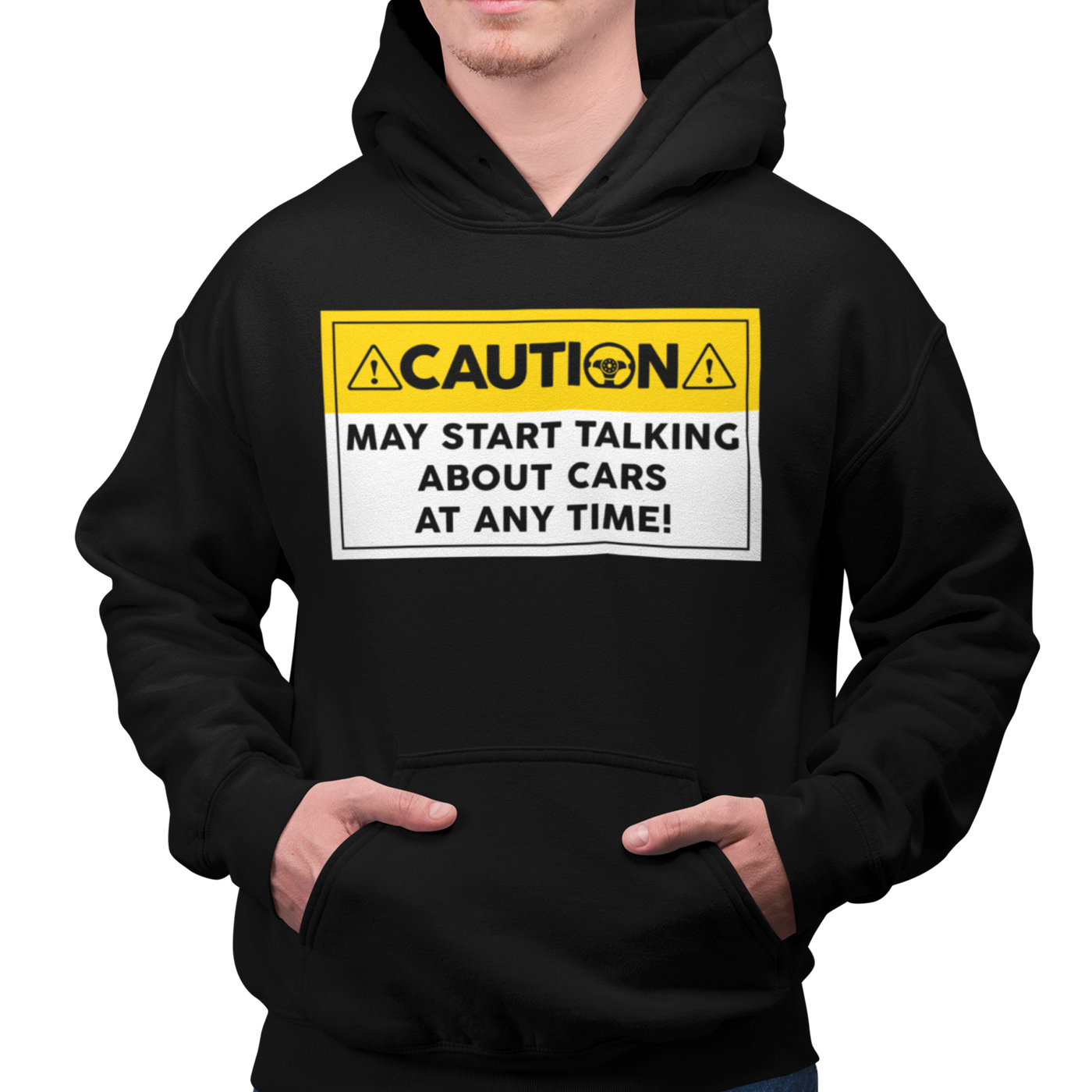 CAUTION MAY START TALKING CARS Hoodie